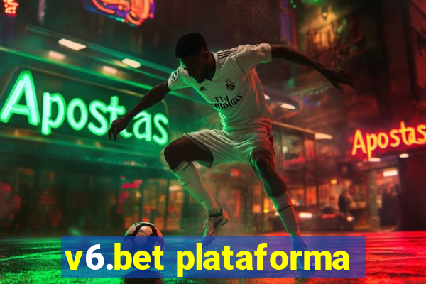 v6.bet plataforma